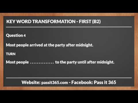 Key Word Transformation - FIRST (B2) - Q4