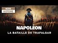 Napoléon,  le rêve d'une conquête - Bataille de Trafalgar - Documentaire histoire - AT
