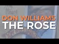 Don Williams - The Rose (Official Audio)