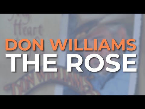 The Rose - Don Williams