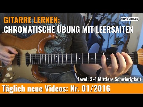 Gitarre lernen: Chromatische Übung mit Leersaite - Lick Nr. 01/2016