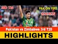 Pakistan Vs Zimbabwe 3rd T20 Match Highlights 2024 Pak Vs Zim 3rd T20 Highlights Pak Vs Zim