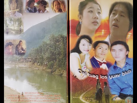 Ciaj Tuag Los Yuav Hlub 2 - Hmong Movie