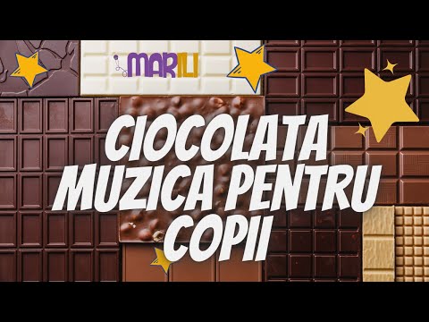 MARILI - Ciocolata ( cantece pentru copii )
