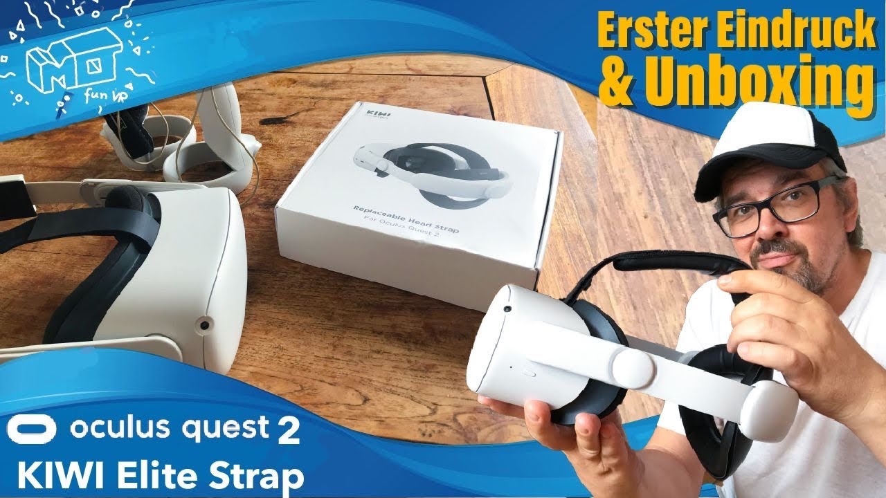 mo fun VR - Oculus Quest 2 KIWI Elite Strap ._. unboxing / erster Eindruck / deutsch