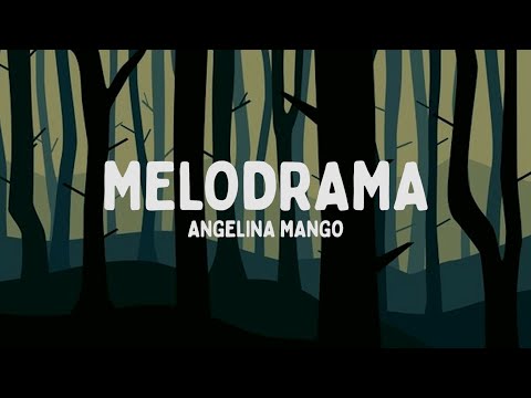 Angelina Mango - melodrama (Testo/Lyrics)