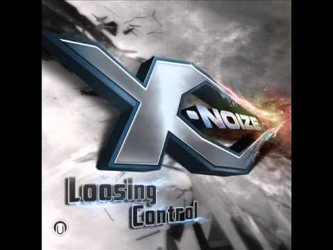 X NoiZe, Tom C - Loosing Control  (Big Brothers Remix)