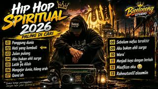 Download lagu 🎧HIP HOP SPIRITUAL 2026 — JANGAN LUPA JALAN PULANG | Lagu Religi Penguat Hati & Jiwa mp3