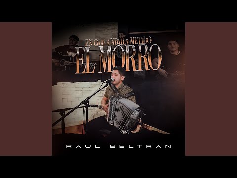 En Que Andara Metido El Morro