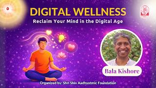Digital Wellness By Bala Kishore    |   21-Feb-2026