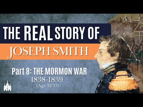 For Good Or Evil: The REAL Story of Joseph Smith | PART 8 - The Mormon War