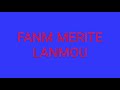 FANM SA MERITE LANMOU