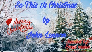 So This Is Christmas by John Lennon (Lyrics)