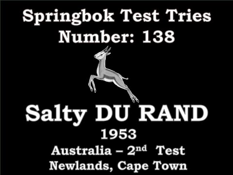 Salty du Rand - Springbok Test Try 138 - 1953 Australia 2nd Test Newlands
