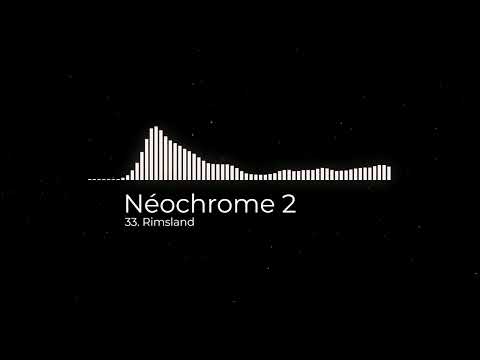 33. Néochrome 2 - Rimsland