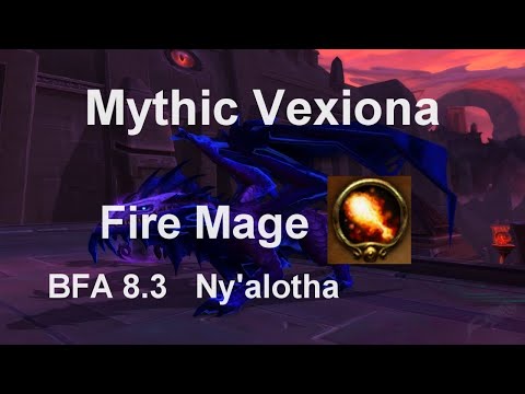 Mythic Vexiona - Fire Mage PoV: BFA 8.3 Nya'lotha Raid