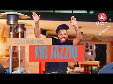 Amapiano | Groove Cartel Presents Mr JazziQ