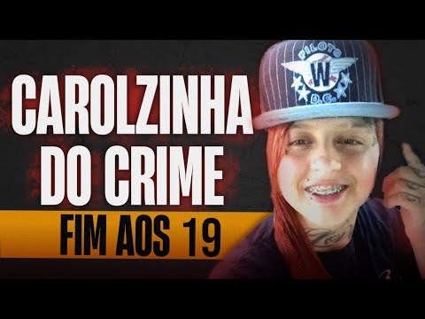 CAROLZINHA DO CRIME - TEENAGER HEAD OF A GROUP IN CONTAGEM AND BETIM - MINAS GERAIS