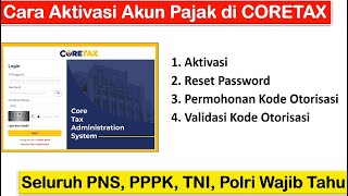 Download lagu Cara Aktivasi Akun Pajak di Coretax ~ Cara Reset Password, Cara Buat & Cetak Kode Otorisasi Pajak mp3