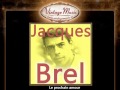 12Jacques Brel -- Le prochain amour
