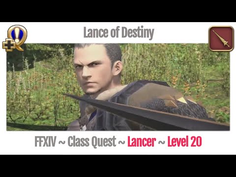 FFXIV Lancer Level 20 Class Quest ~ A Realm Reborn ~ Lance of Destiny