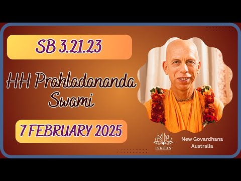 Thu 6 Feb 2025 - SB 3.21.22 by HH Prahladananda Swami