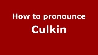 How to pronounce Culkin