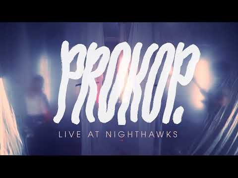 PROKOP - What's On My Mind (Live at Nighthawks)