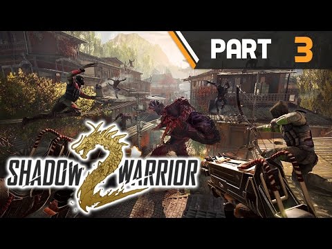Shadow Warrior 2 Walkthrough Part 3