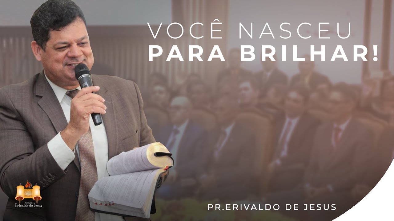 Assembleia de Deus em João Pessoa/PB | Pr. Erivaldo de Jesus | Mensagens Impactantes