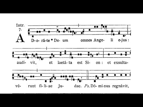 Dominica III post Epiphaniam (III Sunday after Epiphany) - Introitus (Adorate Deum)