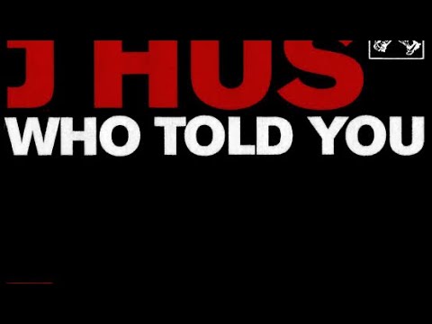 J Hus X Drake - who told you : Lyd verse