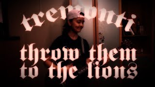 Throw Them To The Lions (guitar cover)