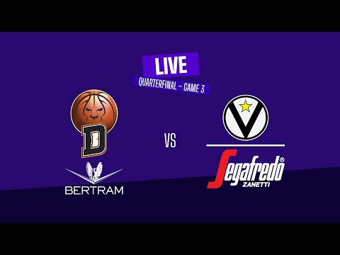 LIVE | Bertram Derthona Tortona vs. Virtus Segafredo Bologna | LBA Playoff UnipolSai 2024 | G3