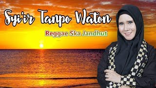 Download lagu Eny Sagita - Syi'ir Tanpo Waton - Versi Reggae Ska Jandhut mp3 Download lagu Eny Sagita - Syi'ir Tanpo Waton - Versi Reggae Ska Jandhut mp3