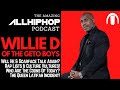 The Geto Boys Willie D Talks Scarface Beef The C00ns The Time Queen Latifah Stepped To Him