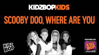 KIDZ BOP Kids - Scooby Doo, Where Are You? (Halloween Hits!)