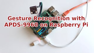 Download the video "Gesture Recognition with Raspberry Pi and a Low Cost APDS9960 I2C Sensor"