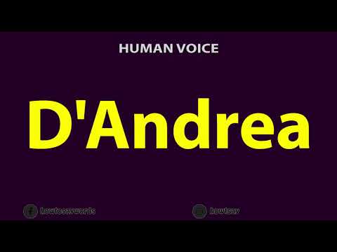 How To Pronounce D'Andrea