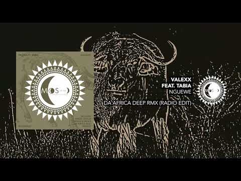 Valexx | Tabia | Nguewe | Da Africa Deep Remix | Radio Edit
