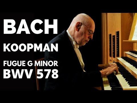 Bach's Fugue in G Minor, BWV 578 "The Little" by Ton Koopman