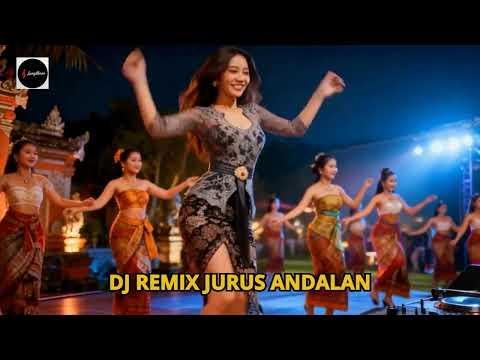 DJ REMIX JURUS ANDALAN || MANG NANIK