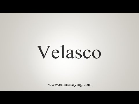 How To Say Velasco