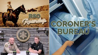 RSO Roundup Episode 24: Coroner's Bureau