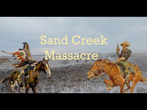 Sand Creek Massacre, 1864: Tragedy on the Big Sandy