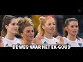 De weg naar het tiende EK-goud in beeld!