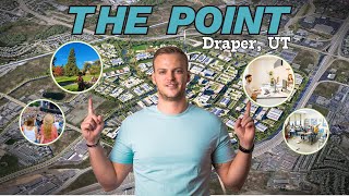 The Point in Draper, Utah - Everything To Know About This 600 Acre Luxury Development