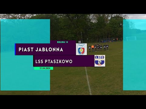 SENIOR: Piast Jabłonna 2-1 LSS Ptaszkowo (21.04.2024) [kolejka 14] {wszystkie bramki}