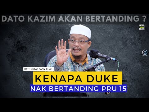 DATO USTAZ KAZIM ELIAS MEMBAYANGKAN AKAN BERTANDING DALAM PRU 15