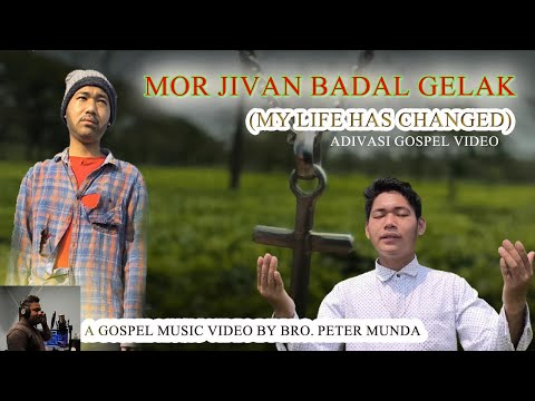 Mor Jivan Badal Gelak (4K) | Gospel Music Video | Bro. Peter Munda | Truth Way Ministry